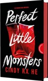 Perfect Little Monsters - Cindy R. X. He - 9783522203999
