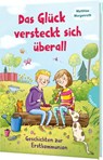 Das Glück versteckt sich überall - Matthias Morgenroth - 9783522305051