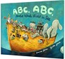 ABC, ABC, Arche Noah sticht in See - James Krüss - 9783522306188
