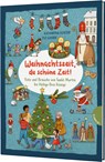 Weihnachtszeit, du schöne Zeit! - KUNTER,  Katharina - 9783522306416