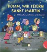 Dein kleiner Begleiter: Komm, wir feiern Sankt Martin - Sabine Praml - 9783522307550