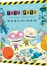 Tatu & Patu 01 und ihre verrückten Maschinen - Aino Havukainen ; Sami Toivonen - 9783522436489