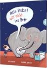 Mein Elefant will nicht ins Bett - Cee Neudert - 9783522458498