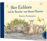 Herr Eichhorn und der Besucher vom blauen Planeten - Sebastian Meschenmoser - 9783522458719