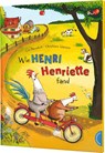 Henri und Henriette: Wie Henri Henriette fand - Cee Neudert - 9783522458863