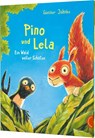 Pino und Lela: Ein Wald voller Schätze - Günther Jakobs - 9783522459471
