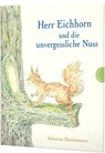 Herr Eichhorn und die unvergessliche Nuss - Sebastian Meschenmoser - 9783522459778