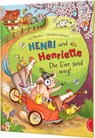 Henri und Henriette 4: Die Eier sind weg! - Cee Neudert - 9783522460224