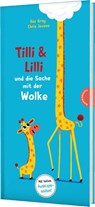 Tilli und Lilli und die Sache mit der Wolke - Kes Gray ; Chris Jevons - 9783522462501