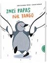 Zwei Papas für Tango - Edith Schreiber-Wicke - 9783522462655