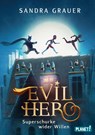 Evil Hero - Sandra Grauer - 9783522505482