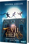Evil Hero - Sandra Grauer - 9783522505482