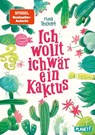 Ich wollt, ich wär ein Kaktus - Mina Teichert - 9783522505925