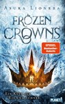 Frozen Crowns 1: Ein Kuss aus Eis und Schnee - Asuka Lionera - 9783522507141