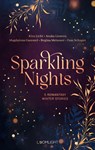 Sparkling Nights - Kira Licht ; Asuka Lionera ; Magdalena Gammel ; Regina Meissner - 9783522900027