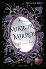 Mirror, Mirror, Tell me Lies - Michelle Thate - 9783522900270