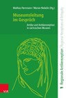 Museumsleitung Im Gesprach - Mathias Herrmann ; Marian Nebelin - 9783525302309