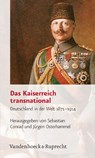 Das Kaiserreich Transnational - Sebastian Conrad - 9783525367339