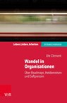 Wandel in Organisationen - Ute Clement - 9783525406571