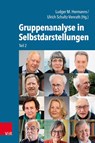 Gruppenanalyse in Selbstdarstellungen - Ludger M. Hermanns ; Ulrich Schultz-Venrath - 9783525408353