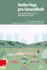Hatha-Yoga pro Gesundheit - Vandenhoeck & Ruprecht Verlage - 9783525454206