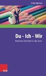 Heimes, S: Du - Ich - Wir - HEIMES,  Silke - 9783525490129