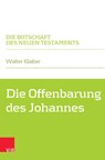 Die Offenbarung des Johannes - Walter Klaiber - 9783525500415