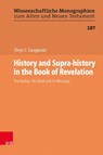 History and Supra-history in the Book of Revelation - Prof. Dr. Chrys C. Caragounis - 9783525502433
