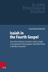 Isaiah in the Fourth Gospel - Prof. Dr. Pawel Rytel-Andrianik - 9783525502488