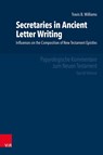 Secretaries in Ancient Letter Writing - Prof. Dr. Travis Williams - 9783525502600