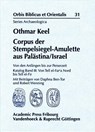 Corpus Der Stempelsiegel-Amulette Aus Palastina/Israel: Von Den Anfangen Bis Zur Perserzeit Katalog Band III: Von Tell El-Far'a-Nord Bis Tell El-Fir - Othmar Keel - 9783525543634