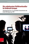 Die unbekannten Politikverhandler im Umbruch Europas - Katharina Kunter ; Johannes Paulmann - 9783525571460