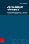 Liturgia semper reformanda - DDr. Marcin Kolodziej - 9783525573570