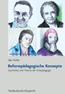 Reformpadagogische Konzepte - Silke Pfeiffer - 9783525701522