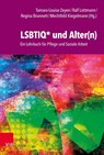 LSBTIQ* und Alter(n) - Tamara-Louise Zeyen ; Regina Brunnett ; Ralf Lottmann - 9783525702727