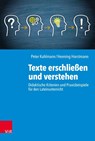 Texte erschließen und verstehen - Peter Kuhlmann ; Henning Horstmann - 9783525703137