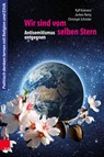 Wir sind vom selben Stern - Ralf Koerrenz ; Jochen Remy ; Christoph Schröder - 9783525703144