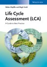 Life Cycle Assessment (LCA) - Walter (LCA Consult Klopffer ; Birgit (University of Applied Sciences Lubeck Grahl - 9783527329861