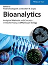 Bioanalytics - Friedrich (MPI for Biochemie Lottspeich ; Joachim W. Engels - 9783527339198