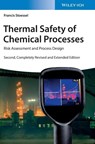 Thermal Safety of Chemical Processes - Francis (Swiss Institute for the Promotion of Safety and Security Stoessel - 9783527339211
