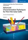 Advanced Characterization Techniques for Thin Film Solar Cells - Daniel (Helmholtz Center Berlin) Abou-Ras ; Thomas (Institute of Energy Research) Kirchartz ; Uwe (Research Center Julich Rau - 9783527339921