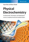 Physical Electrochemistry - Noam (Ben-Gurion University of the Negev Eliaz ; Eliezer (Tel Aviv University Gileadi - 9783527341399
