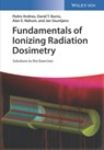 Fundamentals of Ionizing Radiation Dosimetry - Pedro Andreo ; David T. (BIPM Burns ; Alan E. (University of Liverpool Nahum ; Jan (McGill University Seuntjens - 9783527343522