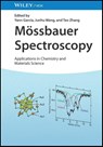 Mossbauer Spectroscopy - Yann (Universite catholique de Louvain) Garcia ; Junhu (Mossbauer Effect Data Center (MEDC)) Wang ; Tao (Mossbauer Effect Data Center (MEDC)) Zhang - 9783527346912