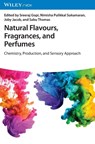 Natural Flavours, Fragrances, and Perfumes - Sreeraj Gopi ; Nimisha Pulikkal Sukumaran ; Joby Jacob - 9783527347087