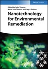 Nanotechnology for Environmental Remediation - Sabu (Mahatma Gandhi University) Thomas ; Merin Sara Thomas ; Laly A. Pothen - 9783527349272