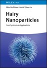 Hairy Nanoparticles - Zhiqun Lin ; Yijiang Liu - 9783527350056