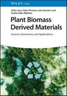 Plant Biomass Derived Materials, 2 Volumes - Seiko (ICAR-Central Sheep & Wool Research Inst. Jose ; Sabu (Mahatma Gandhi University Thomas ; Lata (Govind Ballabh Pant University Samant - 9783527350766