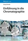 Einfuhrung in die Chromatographie - Georg (Clausthal University Schwedt - 9783527352494