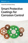 Smart Protective Coatings for Corrosion Control - Lingwei (University of Science and Technology Beijing) Ma ; Dawei (University Science and Technology Beijing) Zhang - 9783527353866